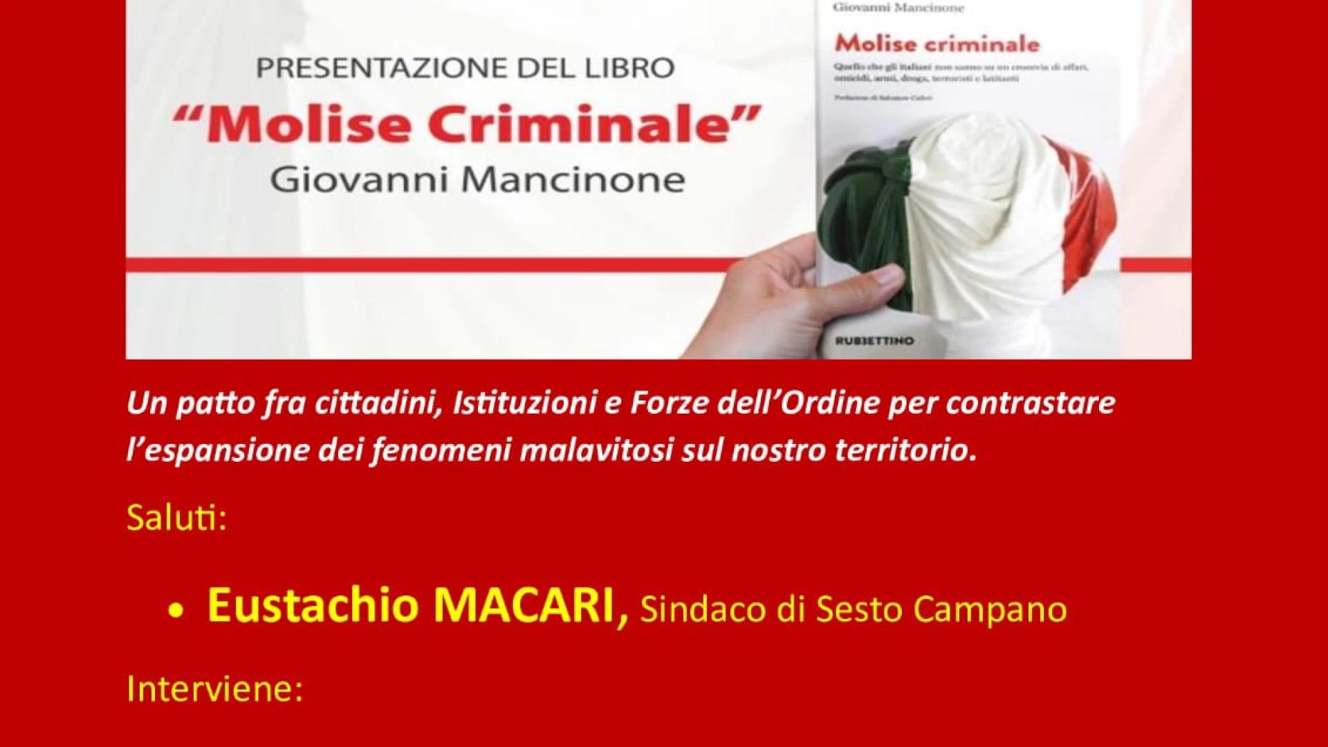 A Sesto Campano la presentazione del libro "Molise Criminale" di Giovanni Mancinone